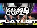 SERESTA SERTANEJA - [REMIX] - By Maksuel Lima