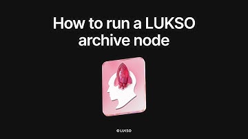 How to Run a LUKSO Archive Node