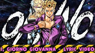 Video thumbnail of "ONI INC. - I, GIORNO GIOVANNA FT. XELISHURT x ECCENTRIC REN x SAUSH x BL8DEZ [ LYRIC VIDEO ]"