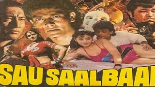 सौ साल बाद - Hundred Years Later 1989 Indian Horror Movie Restored & Remastered From VCD In FHD