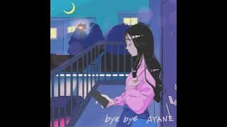 AYANE / bye bye(Lyric Video)