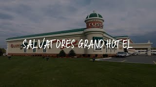 Salvatores Grand Hotel Review - Williamsville , United States of America