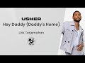 USHER - Hey Daddy (Daddy