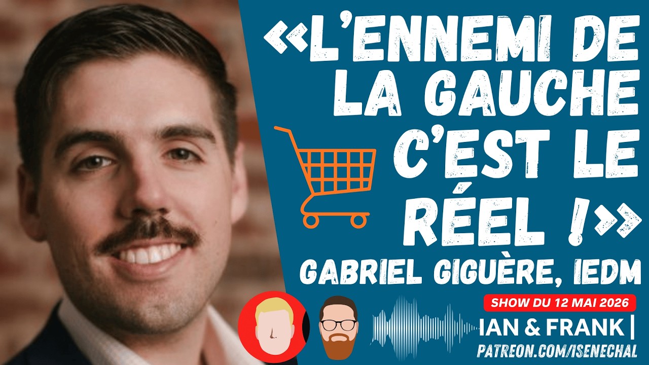 «L'ennemi de la gauche, c'est le RÉEL !» (Gabriel Giguère sur les épiceries publiques)
