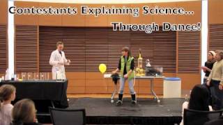 &quot;So You Think You Can Do Science&quot; SHOW  with The Dancing Scientist