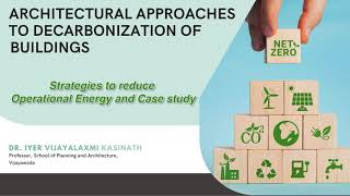Strategies to reduce Operational Energy and Case study