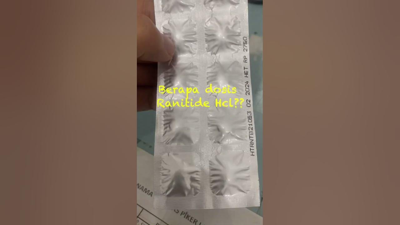 Dosis Ranitidine Hcl untuk Penyakit gastritis Akut #gastritis #ranitidine