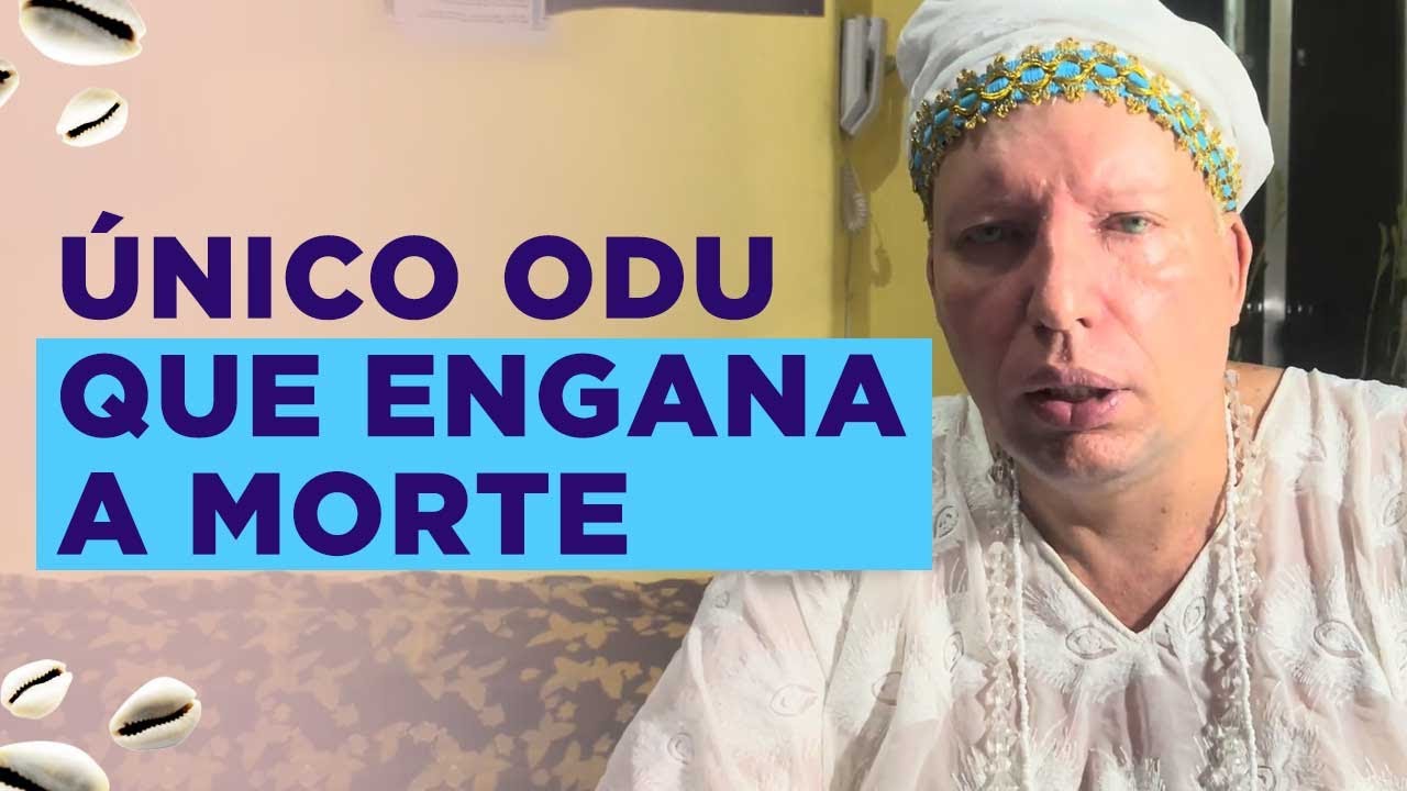 Odu 8 - O odu que engana a MORTE