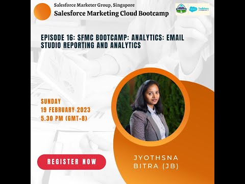 Episode 16: SFMC Bootcamp: Analytics: Email Studio Reporting and Analytics