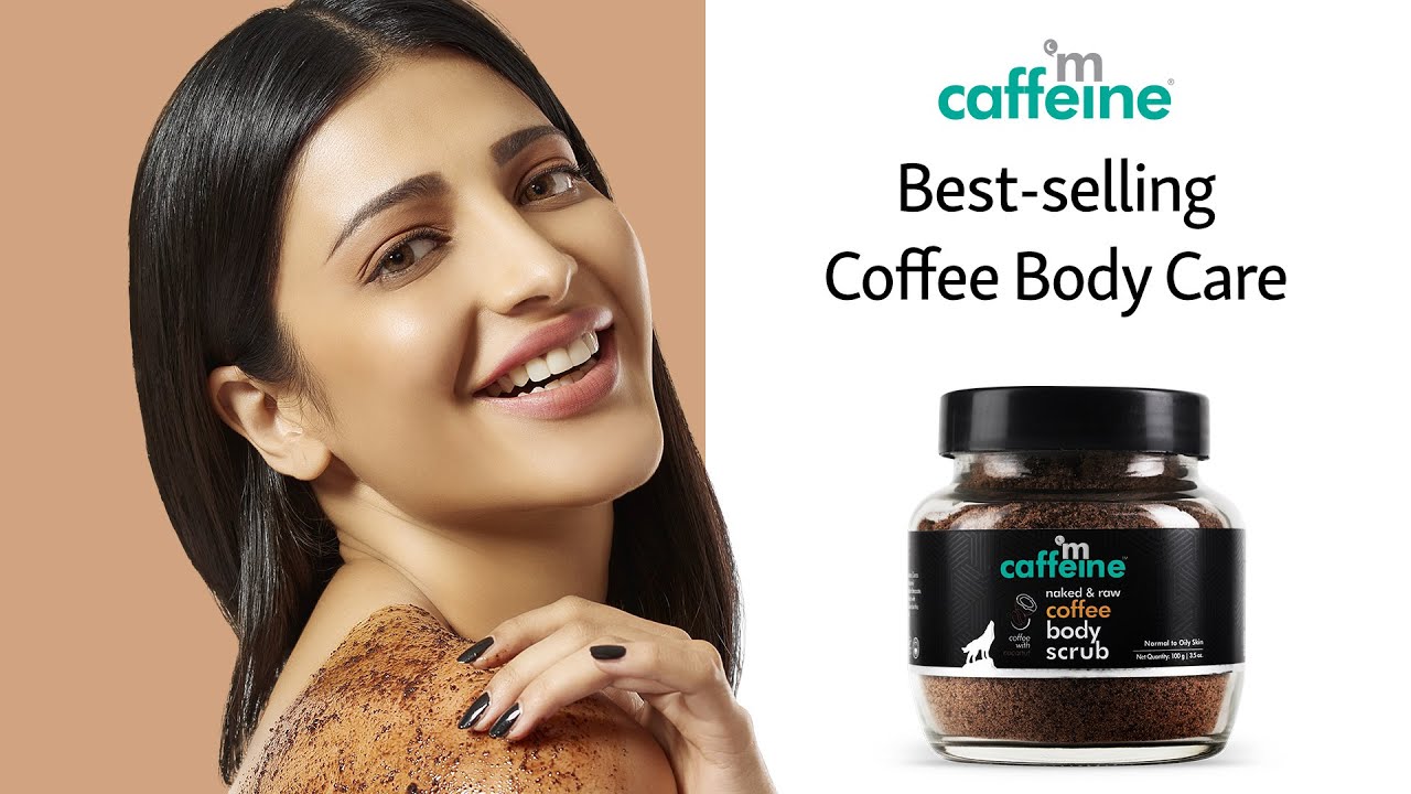 mCaffeine Coffee Body Scrub feat. Shruti Haasan Natural & Vegan