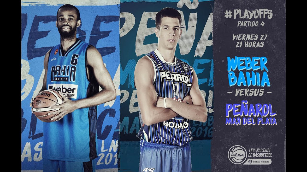 Liga Nacional de Básquet  Weber Bahia vs  Peñarol   Semifinales   Partido 4