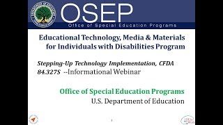 2019 - Stepping up Technology Implementation, CFDA 84.327S Informational Webinar