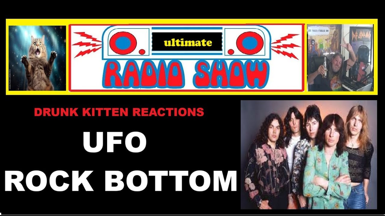 UFO ROCK BOTTOM - DRUNK KITTEN FIRST TIME HEARING
