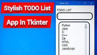 Stylish TODO List App in Tkinter | Tkinter TODO List
