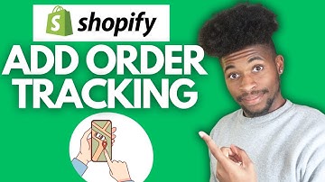 How To Add Order Tracking On Shopify In 2024 (Step by Step Guide)
