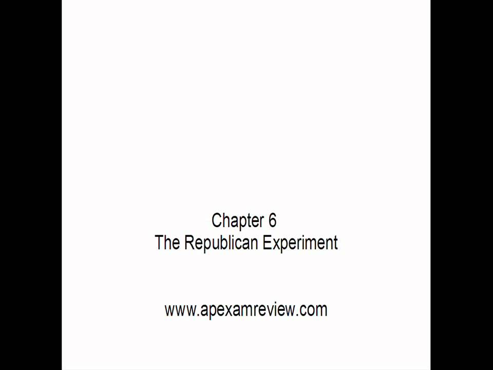 Apush chapter 6 the republican experiment pt 1 2 youtube