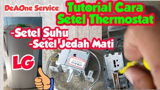 Tutorial Cara Pasang Thermostat Dan Menyetelnya pada Kulkas 1 Pintu Merk LG