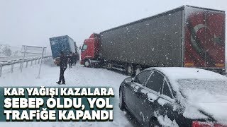 Yoğun Kar ve TIR Kazaları Bursa-Ankara Karayolunu Trafiğe Kapattı