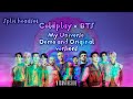 (Split Headset) Coldplay X BTS - My Universe (Demo and Original Version)