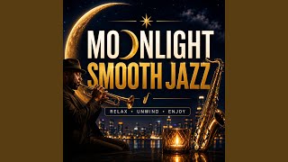 Smooth Jazz Moonlight Embrace