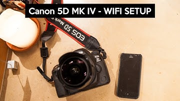 Canon EOS 5D Mark IV | WIFI setup | remote control and image transfer with your smartphone