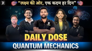 Daily Dose || Quantum Mechanics || Padekar Sir | D PHYSICS