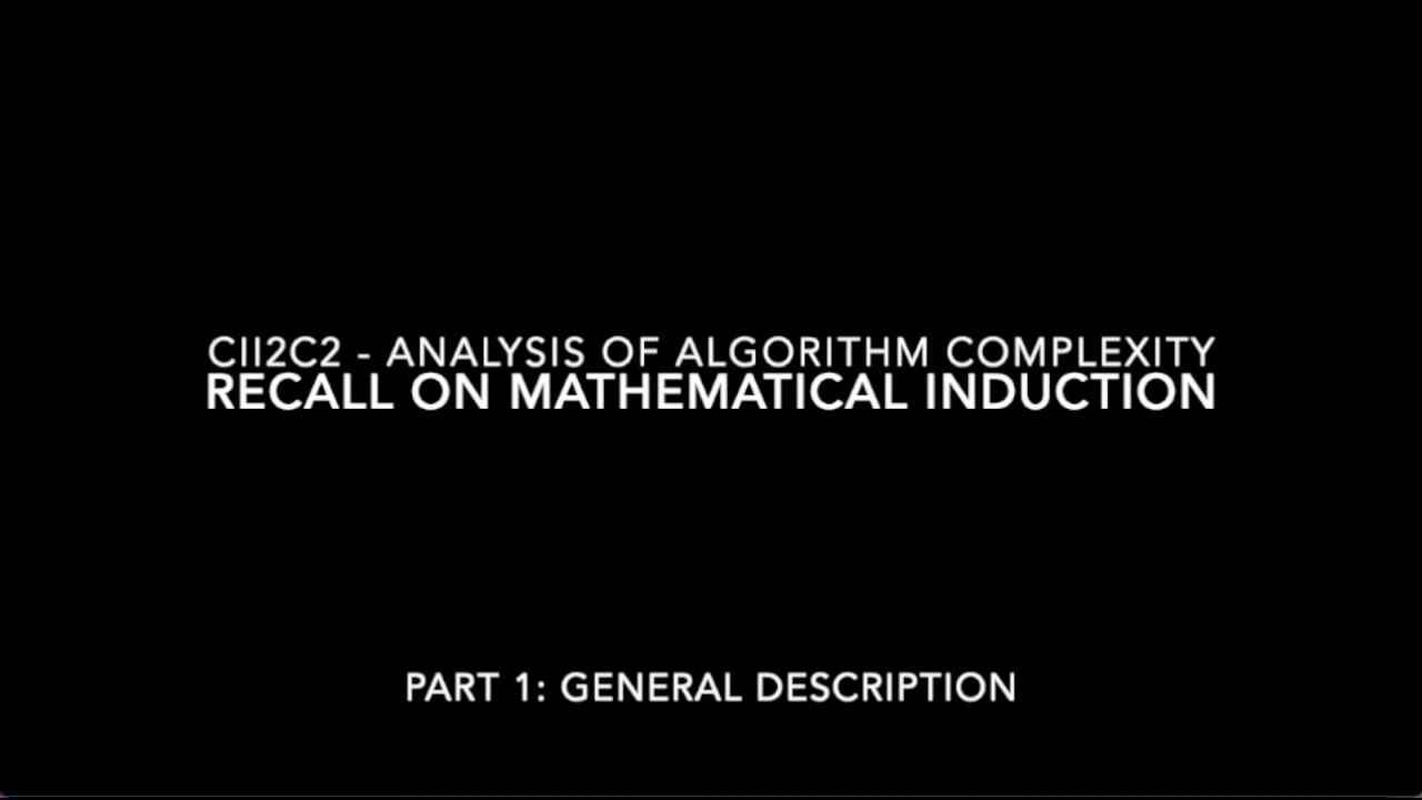 Mathematical Induction (part 1) - Analysis of Algorithm Complexity ...