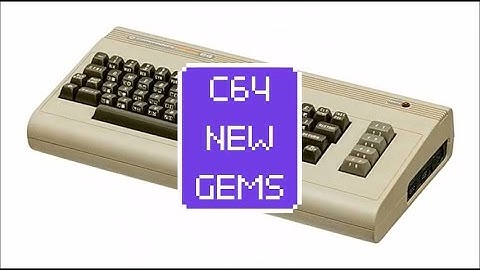 C64 New Gems - Great Games for the Commodore 64 from 2012 - 2020