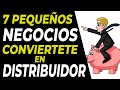 7 pequeos negocios para ser distribuidor  emprender una distribuidora