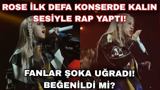 Rose konserde ilk defa kalın sesiyle rap yaptı! Fanlar şokta! Resimi