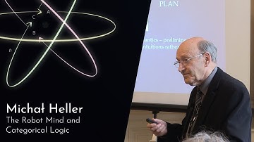 The Robot Mind and Categorical Logic, Michał Heller