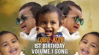 LIKHIL KITTU 1ST BIRTHDAY VOLUME.1 SONG | Singer A.clement