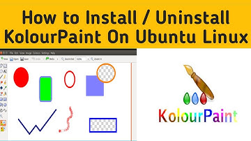 How to Install KolourPaint On Ubuntu Linux | Uninstall KolourPaint On Ubuntu Linux