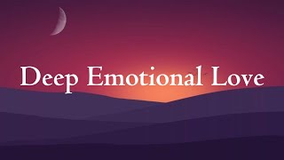 Deep Emotional Love || Lyrics || MT