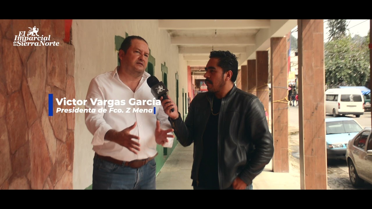 #LaEntrevistaCon El presidente municipal de Francisco Z. Mena, Victor Vargas Garcia
