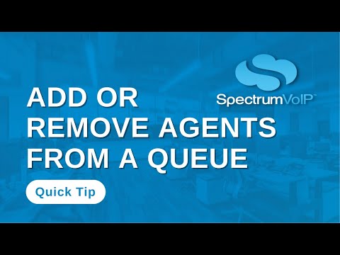 Add or Remove Agents From A Queue