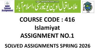 ⏩ AIOU Code 416 Solved Assignment No.1 &amp; 2 Spring 2026 || Islamiyat || Bachelor BA/B.Com/ADP