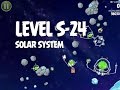 Angry Birds Space S 24 Solar System Bonus Level Walkthrough 3 Star 