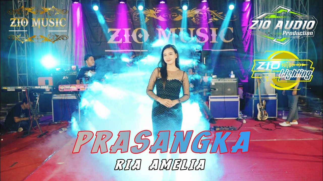 PRASANGKA - RIA AMELIA | ZIO MUSIC Project Cover | Suport By ZIO Audio Ft ZIO Lighting