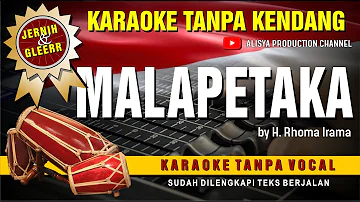 MALAPETAKA - Rhoma Irama // Karaoke Dangdut tanpa kendang ( Vidio HD  Suara Jernih )