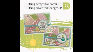 #241 Using Scraps for Cards and using silver foil for "grout"