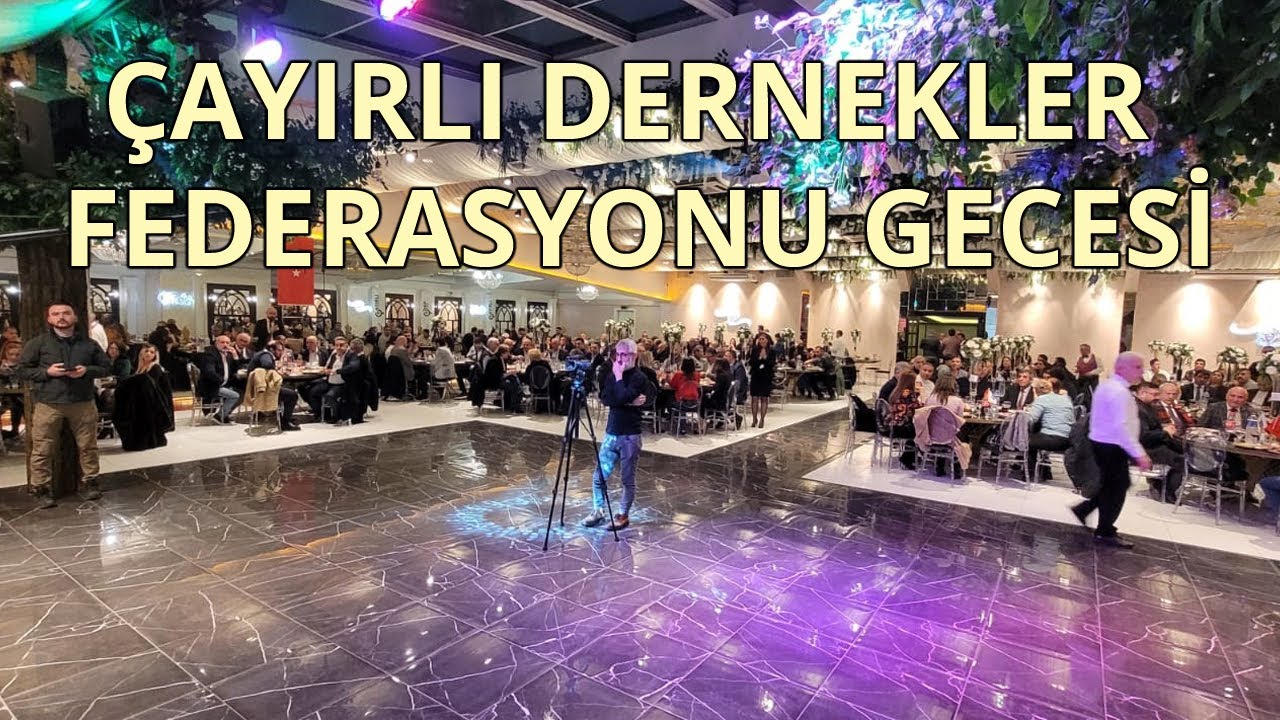 Erzincan Çayırlı Dernekler Federasyonu Gecesi