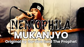 Survive Said The Prophet / MUKANJYO [Cover by NEMOPHILA]