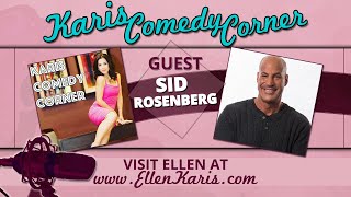 Ellen Karis interviews Radio Personality Sid Rosenberg | A Candid Look Into Sid's Career