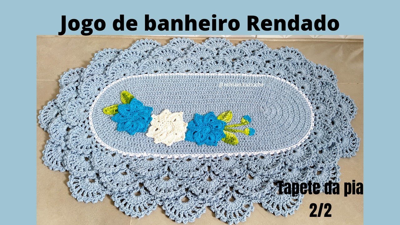 JOGO DE BANHEIRO RENDADO-Tapete da pia 2/2 |Miriam Kuttoche 🧶