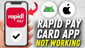 How to Fix Rapid Pay Card App Not Working With Multiple Solutions! (Apple & Android)