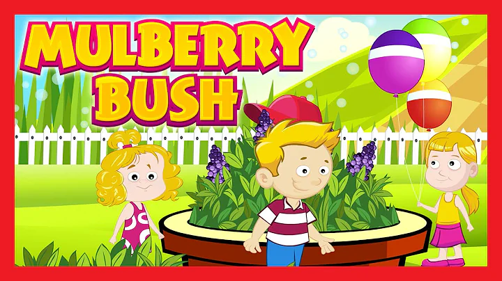 Here We Go Round the Mulberry Bush Nursery Rhyme