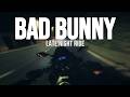 Bad Bunny Playlist Mix Come Ride With Me 