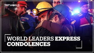 World leaders have sent messages of support to Turkiye over coal mine blast