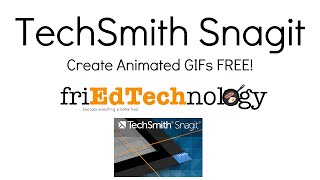 Create an Animated GIF, Snagit